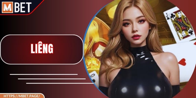 Liêng Online Đổi Thưởng Cực Nhanh, Uy Tín Tại Mbet