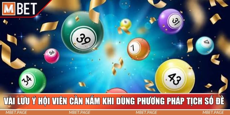 Vài lưu ý hội viên cần nắm khi dùng phương pháp tịch số đề Vài lưu ý hội viên cần nắm khi dùng phương pháp tịch số đề